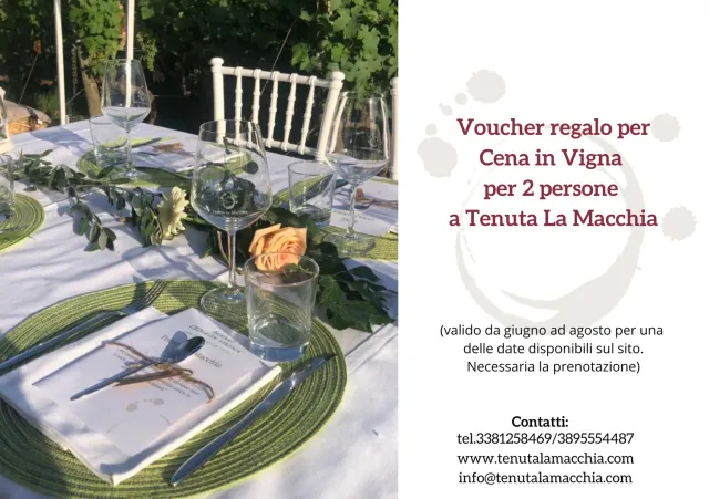 Tenuta La Macchia Cena in Vigna per 2 Persone Buono Regalo